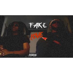 Fake Love (feat. DRIPPA) [Explicit]