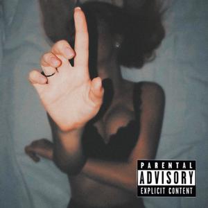 OUT OF MY MIND (Explicit)