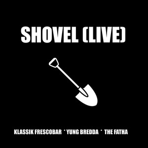 Shovel (Live|Explicit)