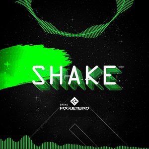 Shake