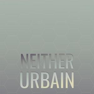 Neither Urbain