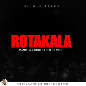 ROTAKALA-15Mrepa x King Filler (feat. Mr Ee)