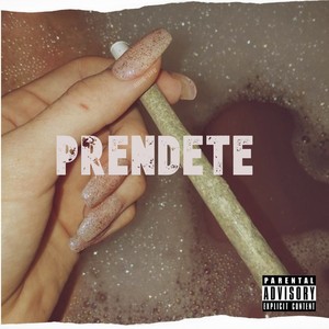 Préndete (Explicit)