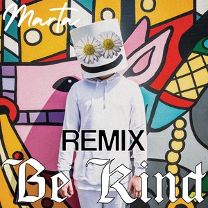 Be Kind (Remix)