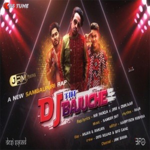 DJ THI BAJUCHE