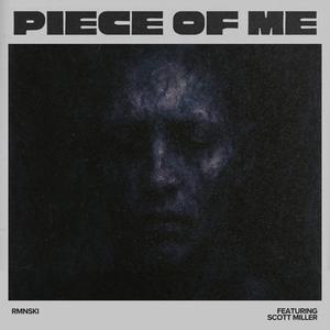 Piece of Me (feat. Scott Miller)