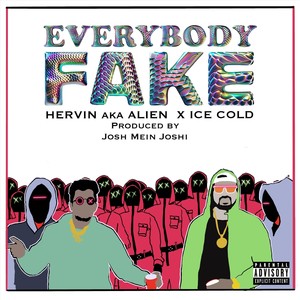 Everybody Fake (feat. John On The Beat) [Explicit]