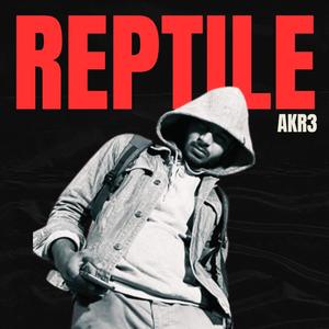 REPTILE (feat. Nizz) [Explicit]