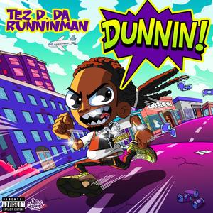 DUNNIN! (Explicit)