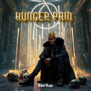 Hunger Pain (Explicit)