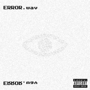 ERROR.wav (Explicit)