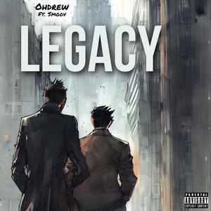 Legacy (feat. Smoov) [Explicit]