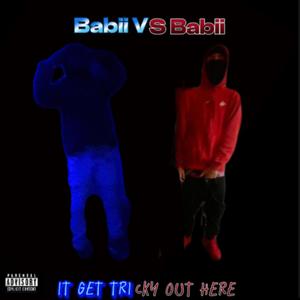 Babii VS Babii (Explicit)