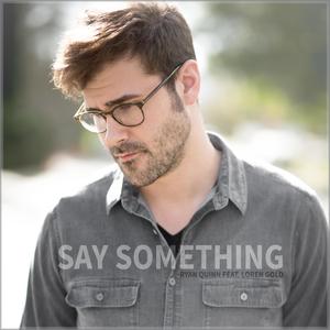 Say Something (feat. Loren Gold)