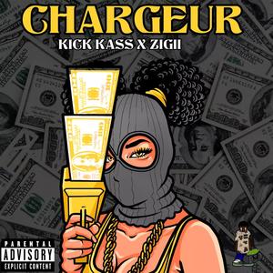 CHARGEUR (feat. ZIGII) (Explicit)