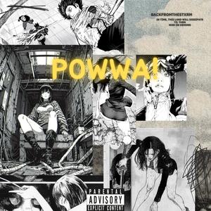 POWWA! (Explicit)