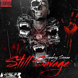 Still Savage (Explicit)