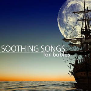 Soothing Songs for Babies - Sound Sleeper Gentle Music, Amazing & Peaceful Instrumental Sights