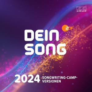 Dein Song 2024 (Songwriting-Camp Versionen)