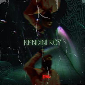 KENDİNİ KOY (Explicit)