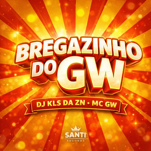 DJ KLS DA ZN - Bregazinho Do Gw (Explicit)