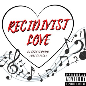 Recidivist Love (Explicit)
