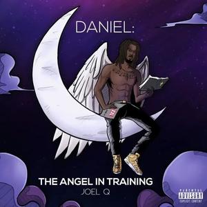 Daniel: The Angel In Training (Explicit)