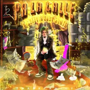 PA LA CALLE (Explicit)