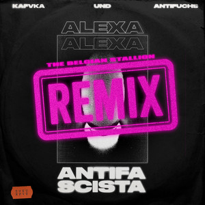 Alexa Alexa Antifascista (The Belgian Stallion Remix)