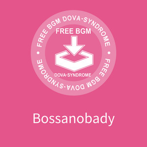 Bossanobady