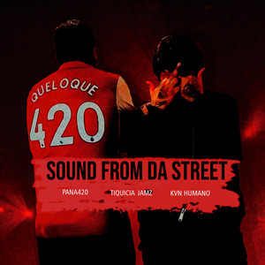 Sound from da Street (Explicit)
