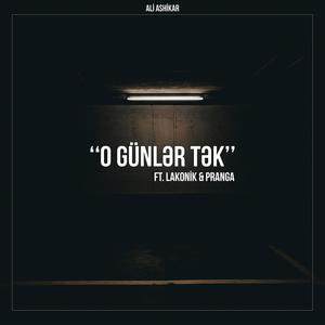 O Günlər Tək