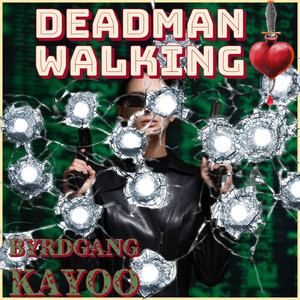 DEADMAN WALKING (Explicit)