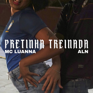 Pretinha Treinada (Explicit)