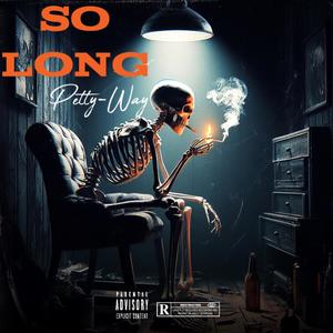 So Long (Explicit)