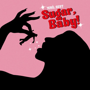 Sugar, Baby!