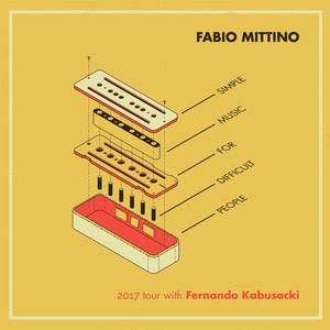 Simple Music for Difficult People (feat. Fernando Kabusacki)