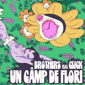 Un Camp De Flori (feat. Click) [Explicit]