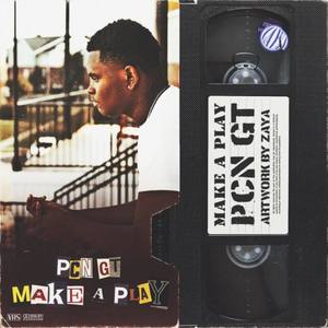 Make A Play (Explicit)