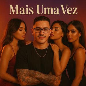 Mais Uma Vez (Explicit)