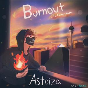 Burnout (feat. Elmer Abapo) (Explicit)