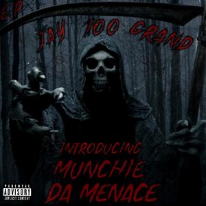 INTRODUCING MUNCHIE DA MENACE (Explicit)