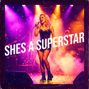 Shes a Superstar
