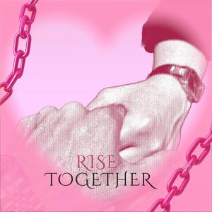 Rise Together (feat. Kevin Mason & Lena rae)