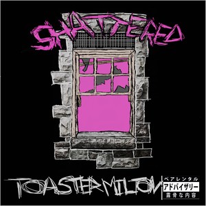 Shattered (Explicit)