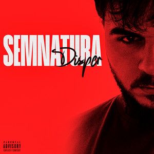 Semnatura Disper (Explicit)