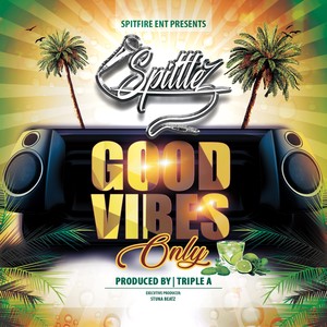 Good Vibes Only (Explicit)