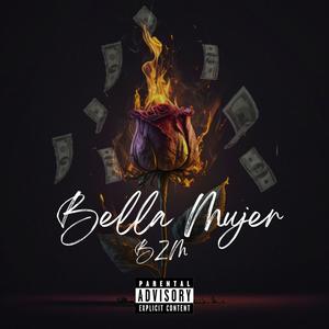 BELLA MUJER (Explicit)