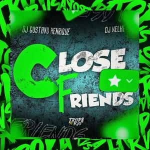 Close Friends (Explicit)