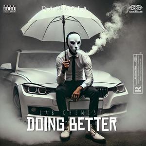 DOING BETTER (Explicit)